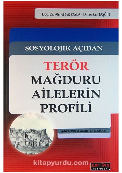 Sosyolojik Açıdan Terör Mağduru Ailelerin Profili