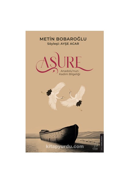 Aşure / Anadolu’nun Kadim Bilgeliği