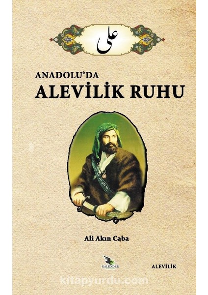 Anadolu’da Alevilik Ruhu