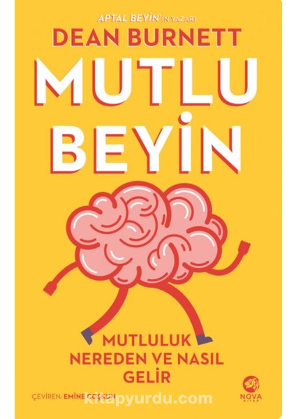 Mutlu Beyin: Mutluluk Nereden ve Nasıl Gelir