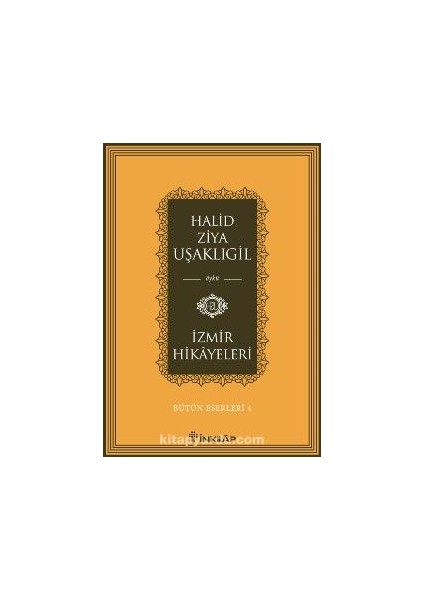Izmir Hikayeleri / Bütün Eserleri 4