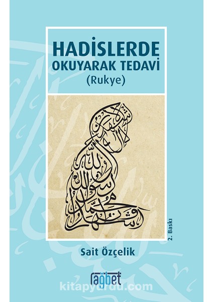 Hadislerde Okuyarak Tedavi (Rukye)