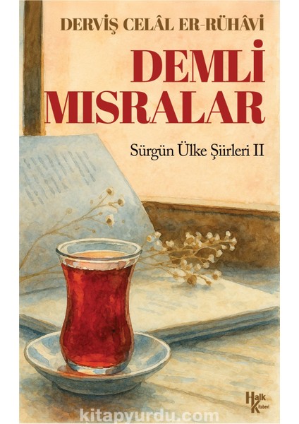 Demli Mısralar Sürgün Ülke Şiirleri Iı