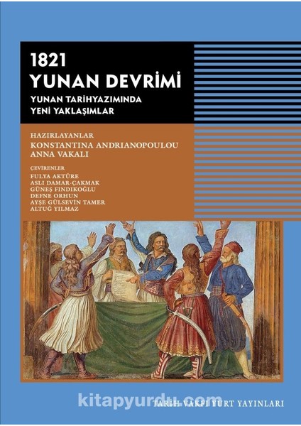 1821 Yunan Devrimi Yunan Tarihyazımında Yeni Yaklaşımlar