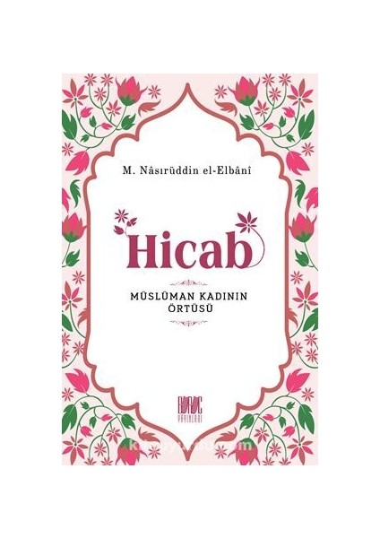 Hicab Müslüman Kadının Örtüsü