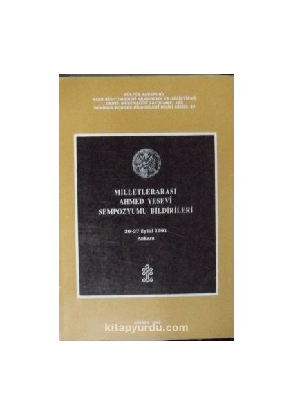 Milletlerarası Ahmed Yesevi Sempozyumu Bildirileri/ 40-A-13