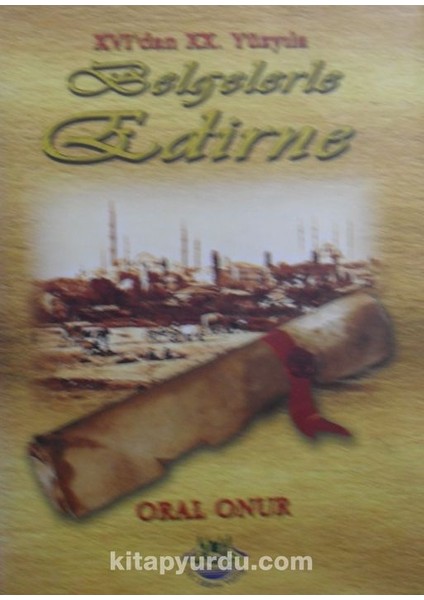 Xvı’dan Xx. Yüzyıla Belgelerle Edirne / 12-G-75