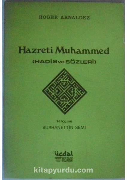 Hazreti Muhammed Hadis ve Sözleri Kod: 11-C-24