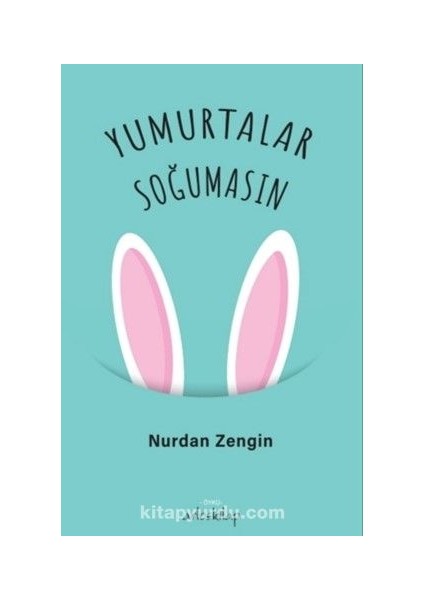 Yumurtalar Soğumasın