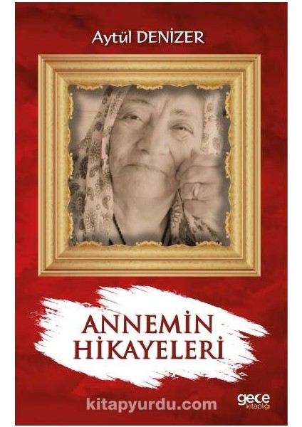 Annemin Hikayeleri
