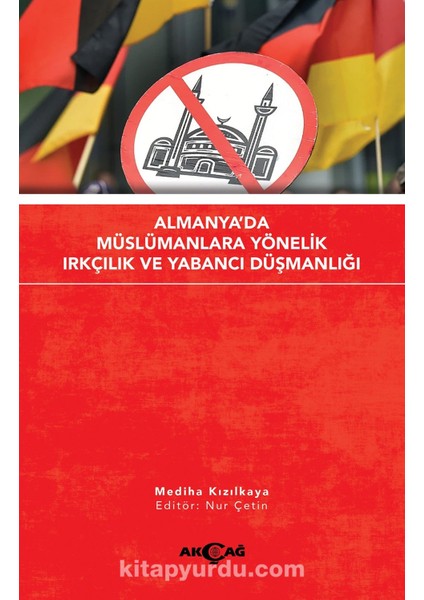 Almanya’da Müslümanlara Yönelik Irkçılık ve Yabancı Düşmalığı