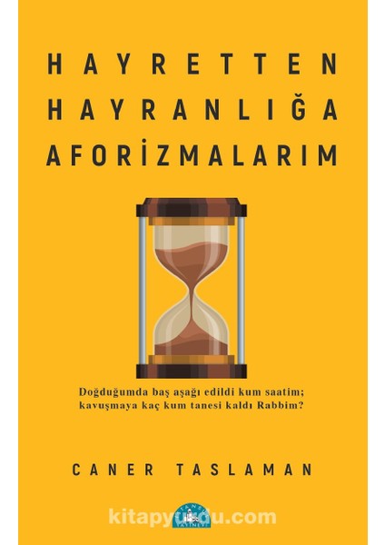 Hayretten Hayranlığa Aforizmalarım