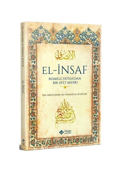 El-Insaf Besmele Fatiha’dan Bir Ayet Midir?