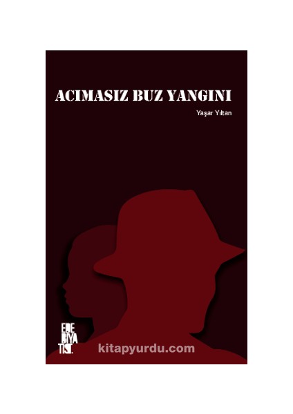 Acımasız Buz Yangını
