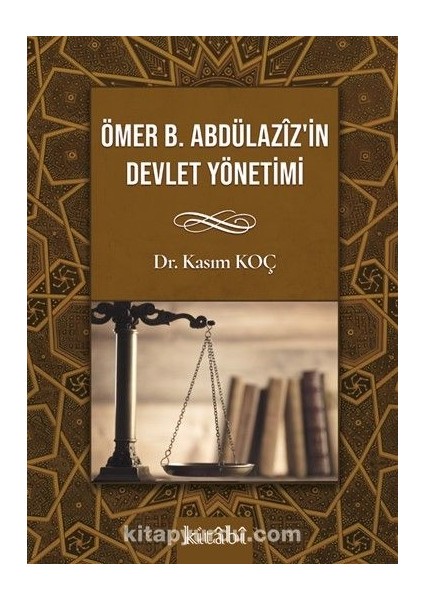 Ömer Bin Abdülazizin Devlet Yönetimi