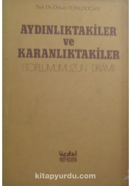 Aydınlıktakiler ve Karanlıktakiler / 8-G-56