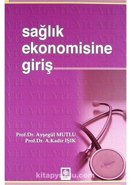 Sağlık Ekonomisine Giriş