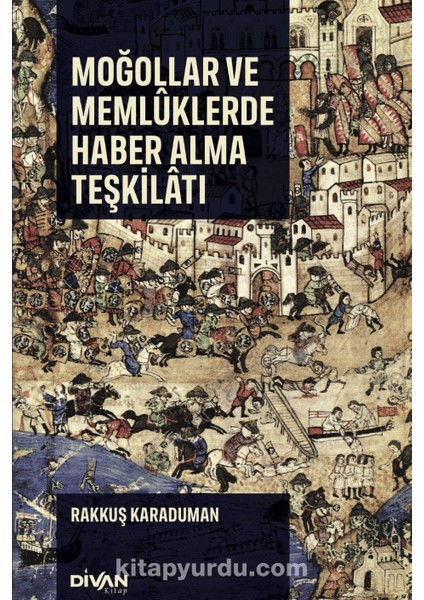 Moğollar ve Memlûklerde Haber Alma Teşkilatı