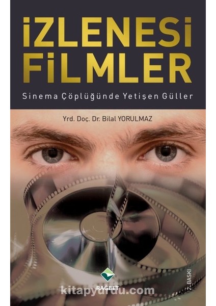 Izlenesi Filmler Sinema Çöplüğünde Yetişen Güller