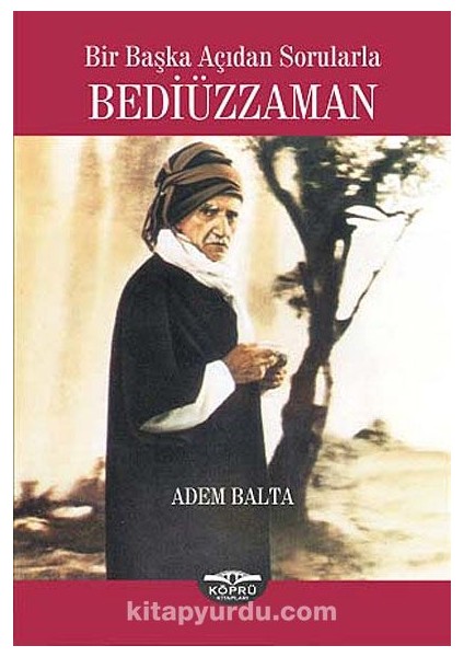 Bir Başka Açıdan Sorularla Bediüzzaman