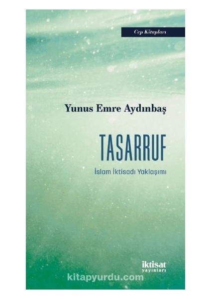 Tasarruf Islam Iktisadı Yaklaşımı