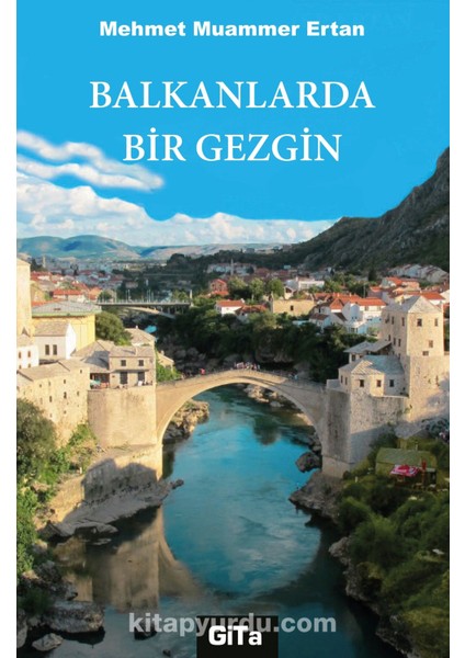 Balkanlarda Bir Gezgin