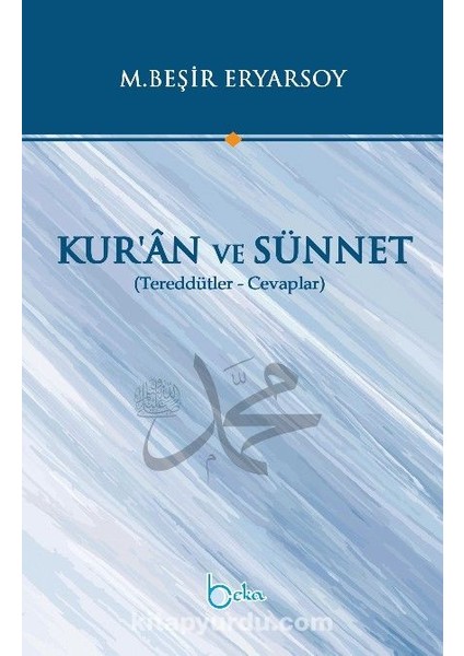 Kur’an ve Sünnet