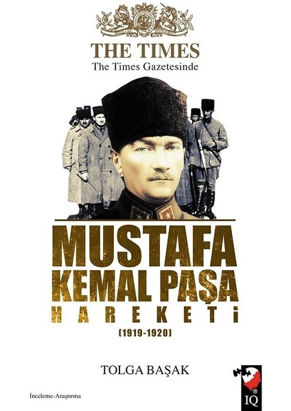 The Times Gazetesinde Mustafa Kemal Paşa Hareketi (1919-1920)