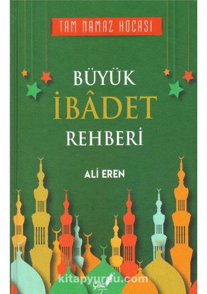 Büyük Ibadet Rehberi