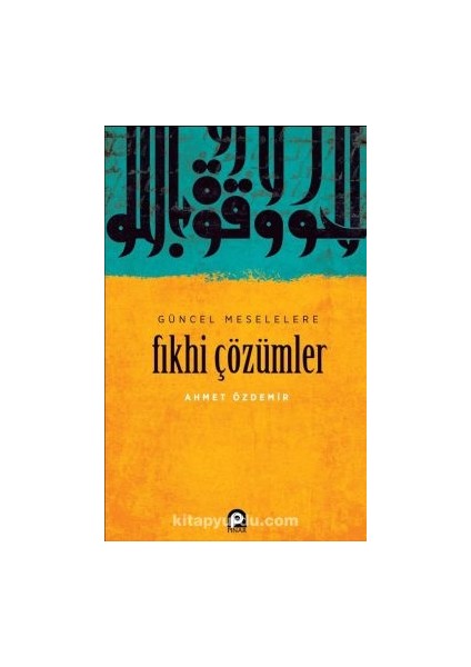 Güncel Meselelere Fıkhi Çözümler