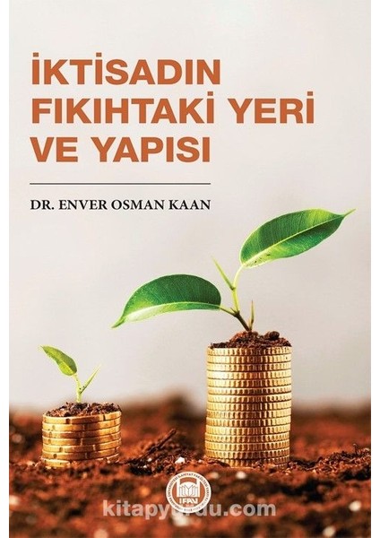 Iktisadın Fıkıhtaki Yeri ve Yapısı