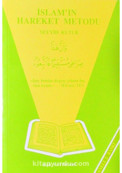 Islamın Hareket Metodu (Seyyid Kutup)