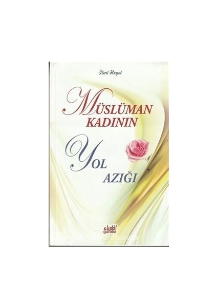 Müslüman Kadının Yol Azığı