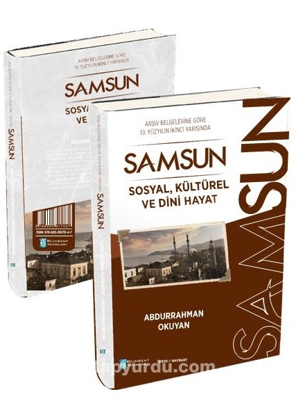 Arşiv Belgelerine Göre 19. Yüzyılın Ikinci Yarısında Samsun Sosyal, Kültürel ve Dini Hayat