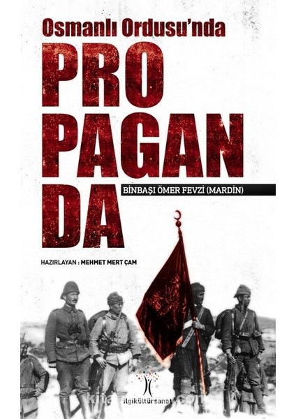 Osmanlı Ordusu’nda Propaganda
