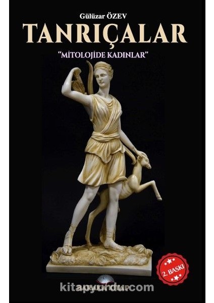 Tanrıçalar Mitolojide Kadınlar