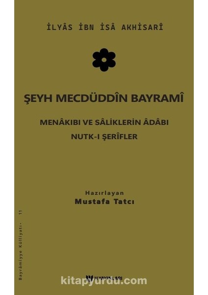 Şeyh Mecdüddin Bayrami Menakıbı ve Saliklerin Adabı - Nutk-I Şerifler