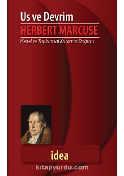 Us ve Devrim Hegel ve Toplumsal Kuramın Doğuşu