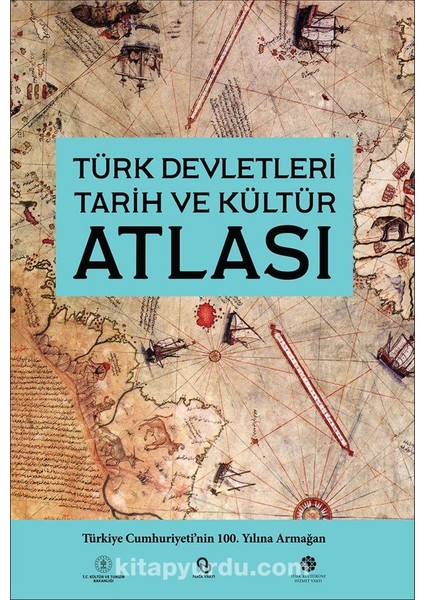 Türk Devletleri Tarih ve Kültür Atlası