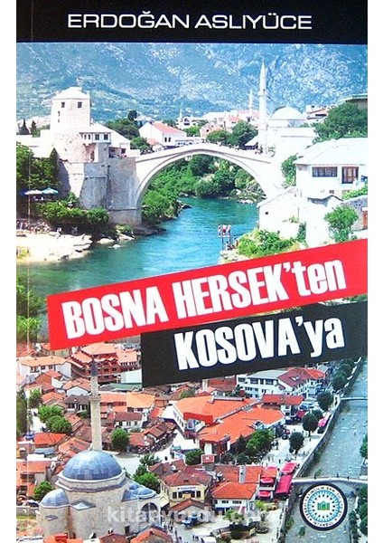 Bosna Hersek'ten Kosova'ya / 12-A-37
