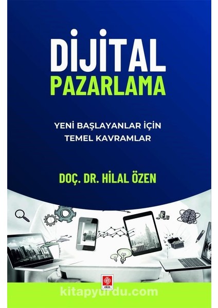Dijital Pazarlama Yeni Başlayanlar Için Temel Kavramlar