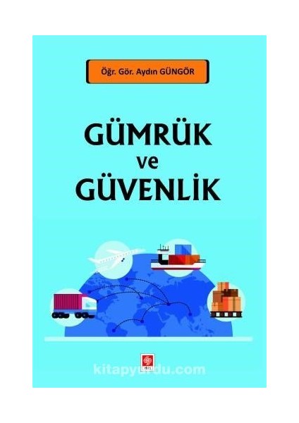 Gümrük ve Güvenlik