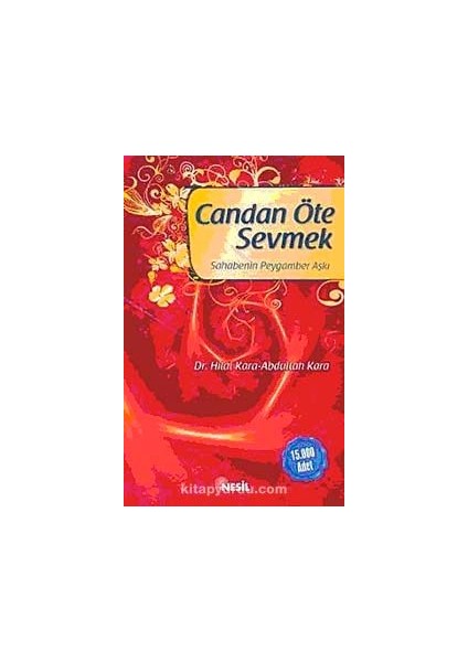 Candan Öte Sevmek Sahabenin Peygamber Aşkı