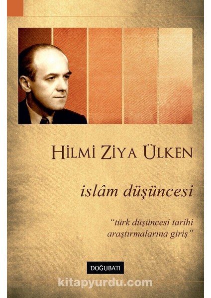Islam Düşüncesi Türk Düşüncesi Tarihi Araştırmalarına Giriş