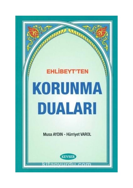 Ehlibeyt'ten Korunma Duaları
