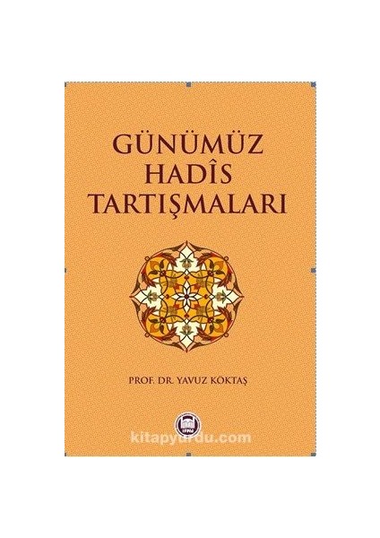 Günümüz Hadis Tartışmaları
