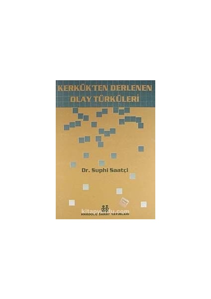 Kerkük'ten Derlenen Olay Türküleri (5-D-5)