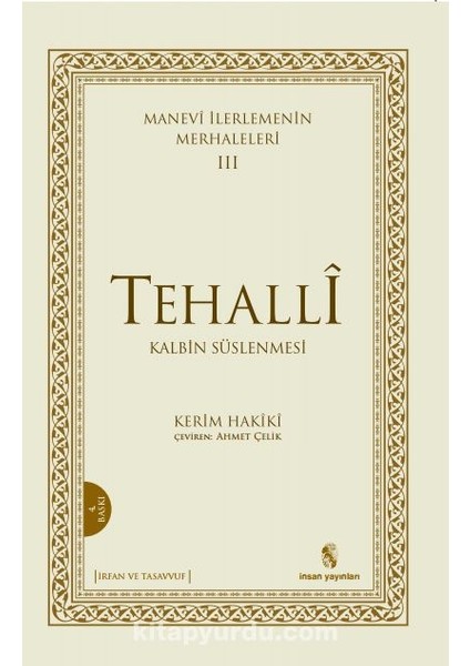 Tehalli Kalbin Süslenmesi / Manevi Ilerlemenin Merhaleleri Iıı