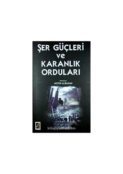 Şer Güçleri ve Karanlık Orduları