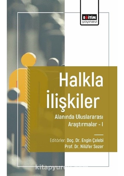 Halkla Ilişkiler Alanında Uluslararası Araştırmalar I